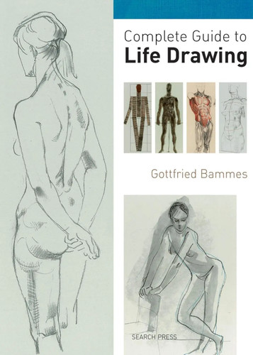 Complete guide life drawing - to,