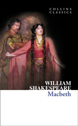 Macbeth william shakespeare - macbeth,