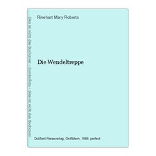 Die Wendeltreppe Roberts, Rinehart Mary: