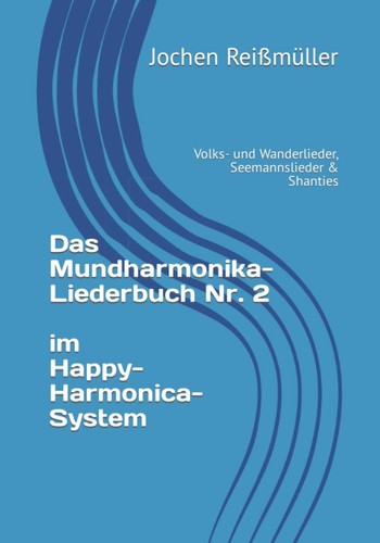 Das mundharmonika liederbuch - das, mundharmonika-liederbuch