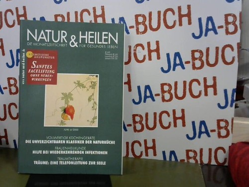 Natur heilen juni 2005 - juni,