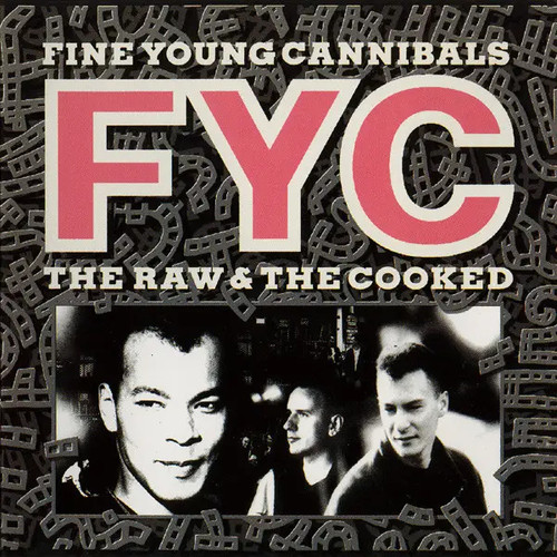 Fine young cannibals the raw - fine, &