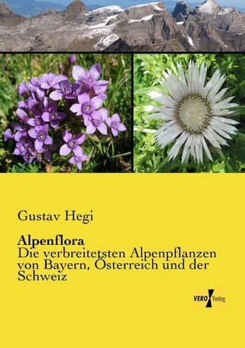 Alpenflora gustav hegi - gustav,