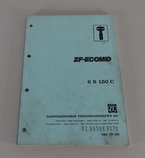 Reparaturanleitung ZF - Getriebe 6 S 150 C ECOMID Stand 08/1987