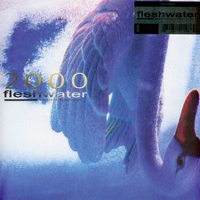 Fleshwater 2000 in search - fleshwater,