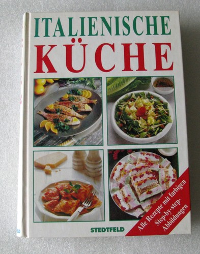 Kochbuch italienische küche - kochbuch,