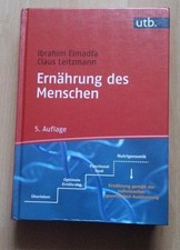 Ernährung des Menschen : 270 Tabellen. UTB ; 8036 Elmadfa, Ibrahim und Claus Lei