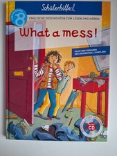 What a mess! – Englische Geschichten zum Lesen und Hören + Audio-CD (Schülerhilf