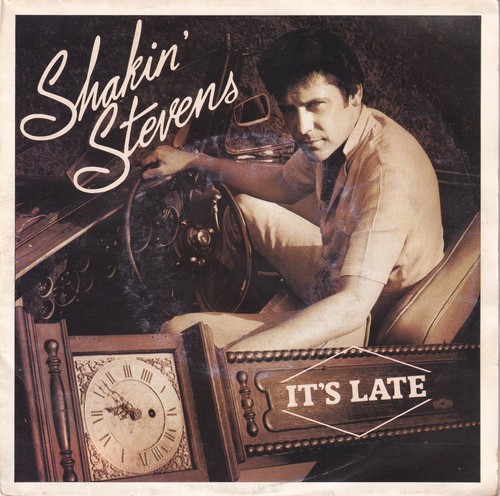 Shakin stevens late - shakin,
