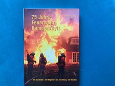 KAMPEN BUCH  75 JAHRE FEUERWEHR KAMPEN/SYLT