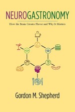 Neurogastronomy how the - neurogastronomy:, brain