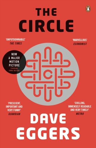 The circle dave eggers - the,