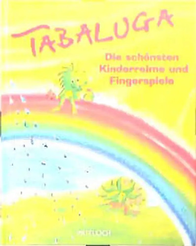 Tabaluga die schönsten - tabaluga,