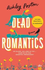 Dead Romantics: Roman | Der