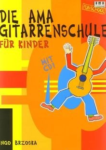 Die ama gitarrenschule für - die, ama-gitarrenschule