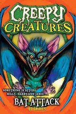 Bat Attack (Creepy Creatures), Graves, Ed, Used; Good Book