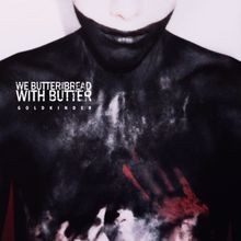 Goldkinder (Deluxe Edition) von We Butter the Bread With B... | CD | Zustand gut