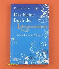 Das kleine Buch der  Lebensweisheit Keller vianova