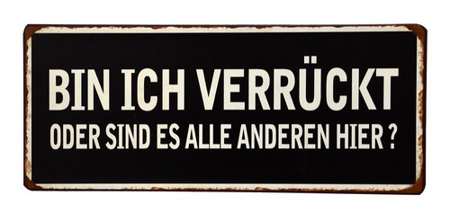 Blechschild,Schild,Spruch,Meta