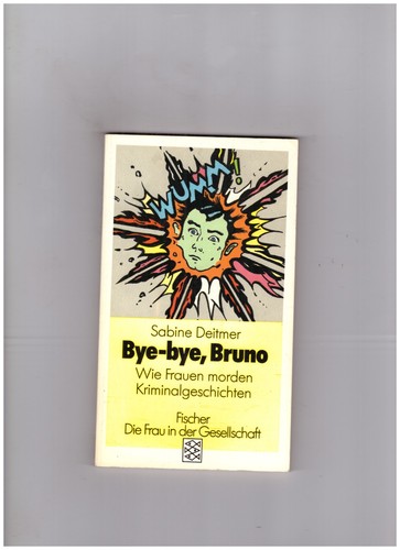 Bye bruno - wie, frauen