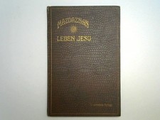 Das Leben Jesu. Enthüllungen