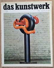 Jean Tinguely / Lee Bontecou / Art Brut / Hans Nagel - Das Kunstwerk 9-10 / 1967