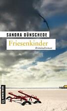 Friesenkinder von Sandra Dünschede (2013, Taschenbuch)