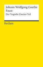 Faust: Der Tragödie zweiter Teil von Goethe, Johann W von | Buch | Zustand gut