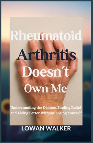 Rheumatoid arthritis doesn - rheumatoid, doesn't
