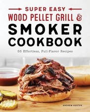 Super Easy Wood Pellet Grill