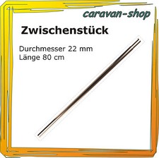 Zwischenstück 80 cm x 22 mm