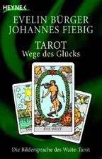 Tarot. Wege des Glücks: Die
