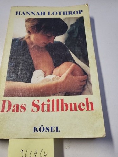 Das stillbuch lothrop - das, hannah