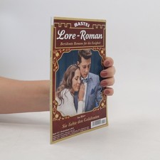 Lore-Roman 121. Sie liebte den