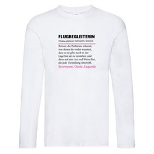 Flugbegleiterin | Spruch | Stewardess | Flughafen Long Sleeve Weiß