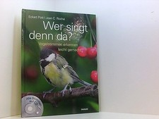 Wer singt denn da ? Vogelstimmen erkennen leicht gemacht Buch. Eckart Pott und J