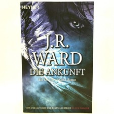 Fallen Angels - Die Ankunft: Roman von J. R. Ward | Buch | Zustand gut