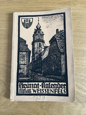 alter Heimatkalender 1929 Weißenfels, Leißling, Teuchern, Naumburg Hugo Bonitz