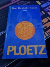 Ploetz, drei deutsche Kaiser 