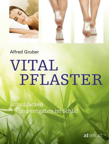 Vitalpflaster entschlacken und - entschlacken,
