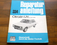 CITROEN LN ab Juli 1976 Motor Getriebe Fahrwerk Elektrik WERKSTATT HANDBUCH