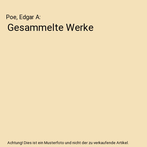Gesammelte werke poe - gesammelte, a