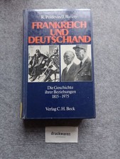 Frankreich und Deutschland : die Geschichte ihrer Beziehungen 1815 - 1975. Poide