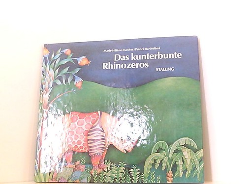 Das kunterbunte rhinozeros - das,