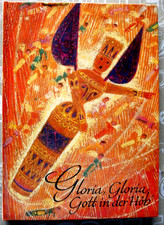 Gloria, Gloria, Gott in der