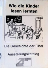 Wie die Kinder lesen lernten 