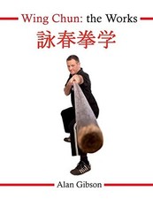 Alan Gibson - Wing Chun  The