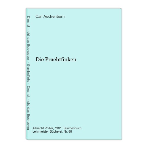 Die prachtfinken aschenborn - prachtfinken,