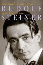 Rudolf Steiner – Eine