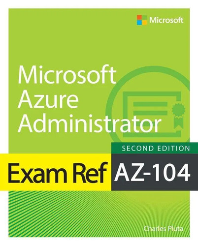Exam ref 104 microsoft - exam,